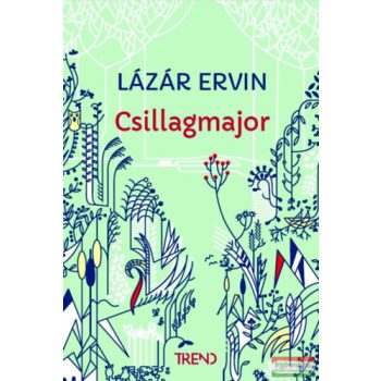 Lázár Ervin - Csillagmajor