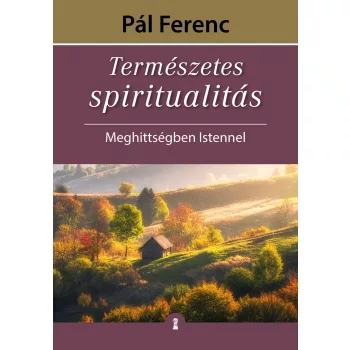 Pál Ferenc - Természetes spiritualitás 