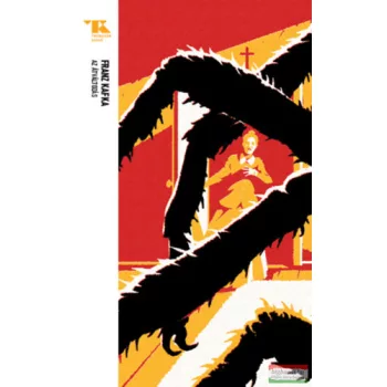 Franz Kafka - Az átváltozás / A fűtő