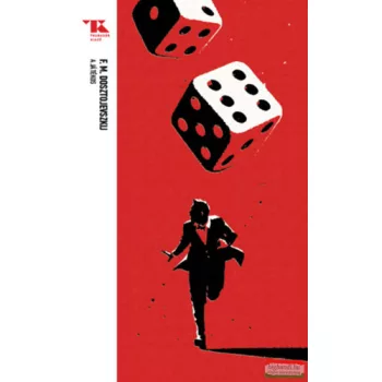 Fjodor Mihajlovics Dosztojevszkij - A játékos