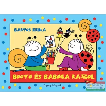 Bartos Erika - Bogyó és Babóca rajzol 