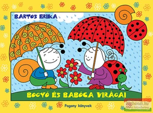 Bartos Erika - Bogyó és Babóca virágai 
