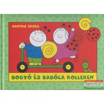   Bartos Erika - Bogyó és Babóca rolleren - Roller, Gombócok 