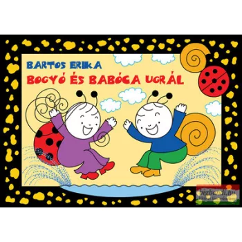 Bartos Erika - Bogyó és Babóca ugrál