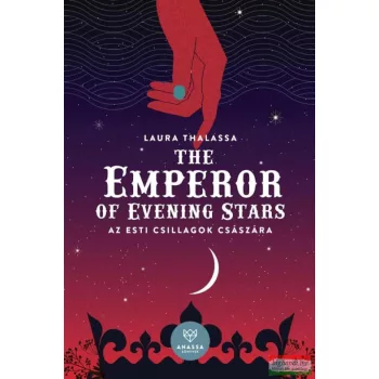   Laura Thalassa - The Emperor of Evening Stars - Az Esti Csillagok Császára