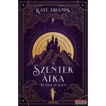 Kate Dramis - The Curse of Saints - A Szentek Átka