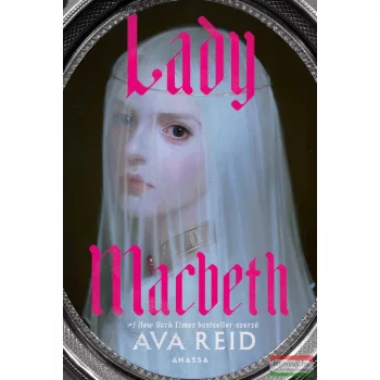 Ava Reid - Lady Macbeth