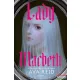 Ava Reid - Lady Macbeth