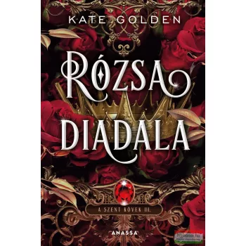 Kate Golden - Rózsa diadala