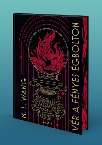 M. L. Wang - Vér a fényes égbolton - éldekorált