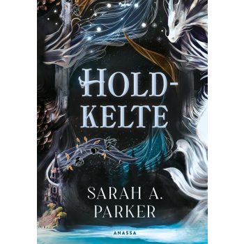 Sarah A. Parker - Holdkelte