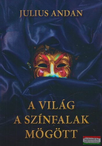 Julius Andan - A világ a színfalak mögött