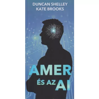 Duncan Shelley, Kate Brooks - Amer és az AI