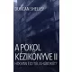 Duncan Shelley – A pokol kézikönyve II.
