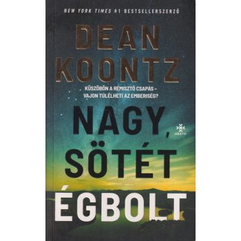 Dean R. Koontz - Nagy, sötét égbolt