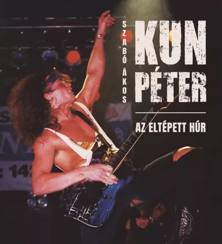 Szabó Ákos - Kun Péter - Az eltépett húr