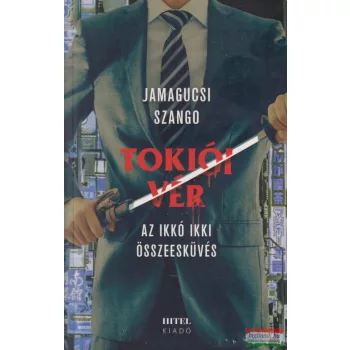 Jamagucsi Szango - Tokiói vér