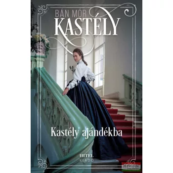 Bán Mór - Kastély ajándékba