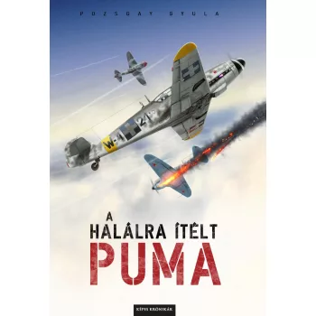 Pozsgay Gyula - A halálra ítélt Puma