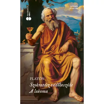 Platón - Szokratész védőbeszéde / A lakoma 