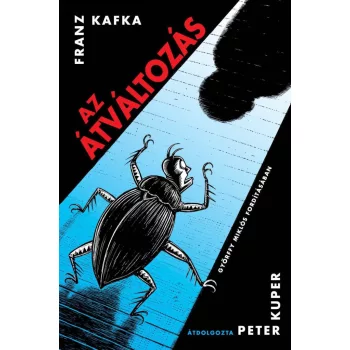 Franz Kafka -  Az átváltozás - képregény