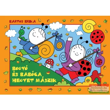 Bartos Erika - Bogyó és Babóca hegyet mászik
