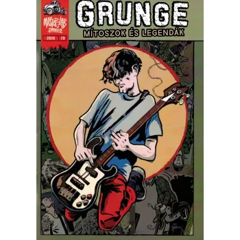 Grunge - Mítoszok és legendák színes képregény