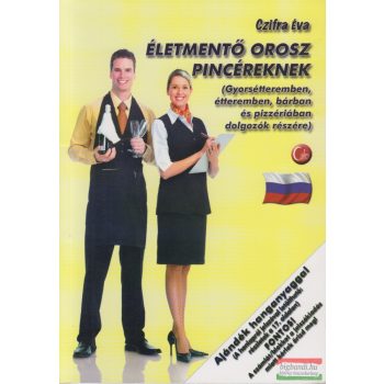 Czifra Éva - Életmentő orosz pincéreknek