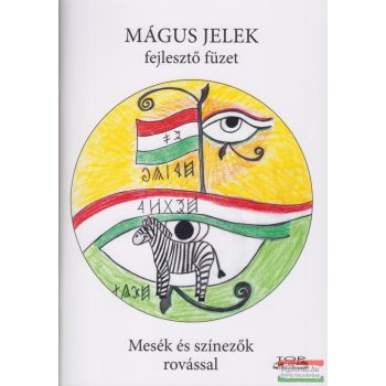   Mágus jelek - fejlesztő füzet - Mesék és színezők rovással