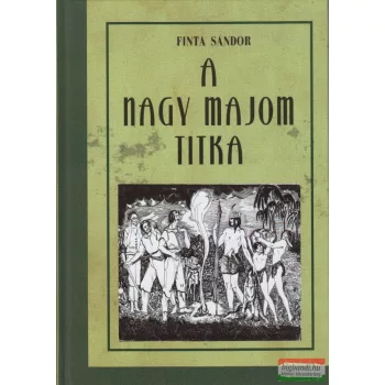 Finta Sándor - A ​nagy majom titka