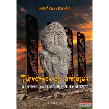 Obrusánszky Borbála - Törvények és tanítások