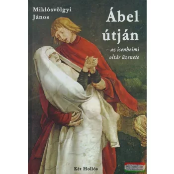 Miklósvölgyi János - Ábel útján 