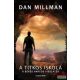 Dan Millman - A titkos iskola - A békés harcos visszatér