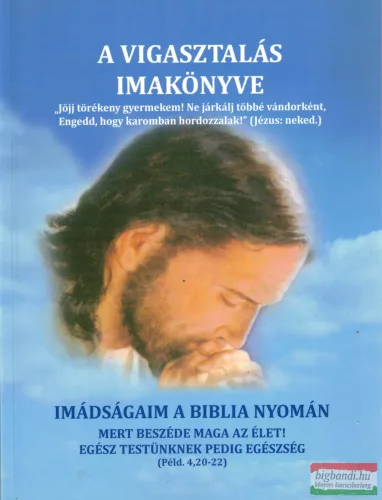 Dr. Nehéz Márta Mirjam - A vigasztalás imakönyve 