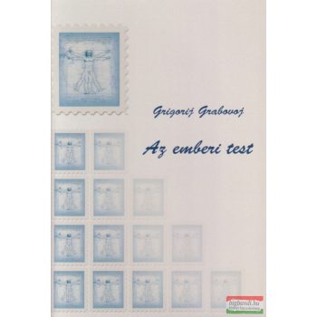 Grigorij Grabovoj - Az emberi test