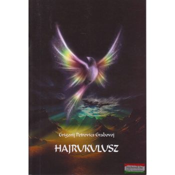 Grigorij Petrovics Grabovoj - Hajrukulusz