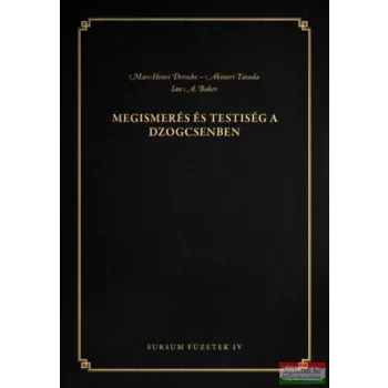 Megismerés és testiség a dzogcsenben