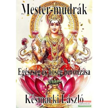 Késmárki László - Mester-mudrák