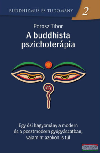 Porosz Tibor - A buddhista pszichoterápia