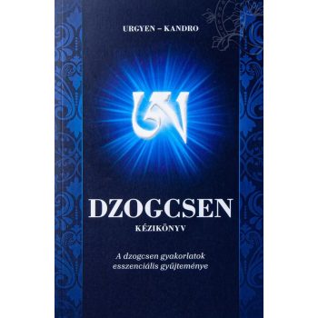 Urgyen, Kandro - Dzogcsen ​kézikönyv 