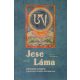 Urgyen - Jese Láma – Dzsigme Lingpa dzogcsen atijóga kézikönyv