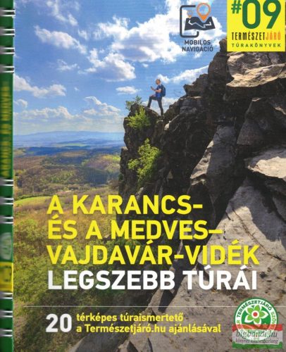 A Karancs- és Medves-Vajdavár vidék legszebb túrái túrakönyv