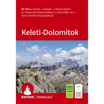 Keleti-Dolomitok - Rother túrakalauz