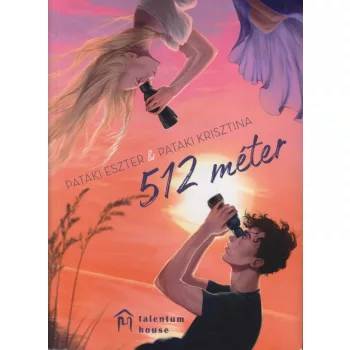 Pataki Eszter & Pataki Krisztina - 512 méter