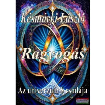 Késmárki László - Ragyogás