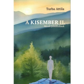 Turba Attila - A Kisember II. rész