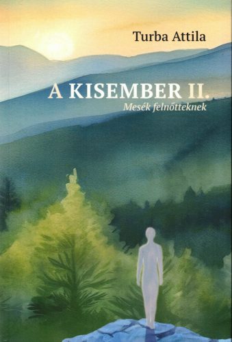 Turba Attila - A Kisember II. rész