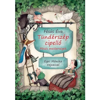 Fésűs Éva - Tündérszép cipellő