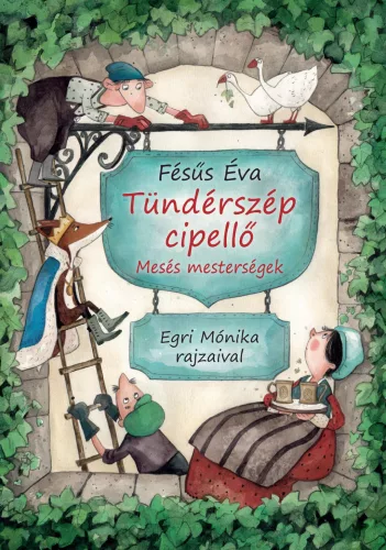Fésűs Éva - Tündérszép cipellő
