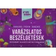 Orvos-Tóth Noémi - Varázslatos beszélgetések - képzelőerőt fejlesztő kártyák gyerekeknek